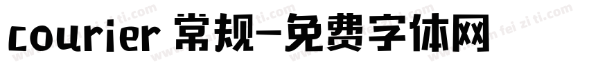 courier 常规字体转换